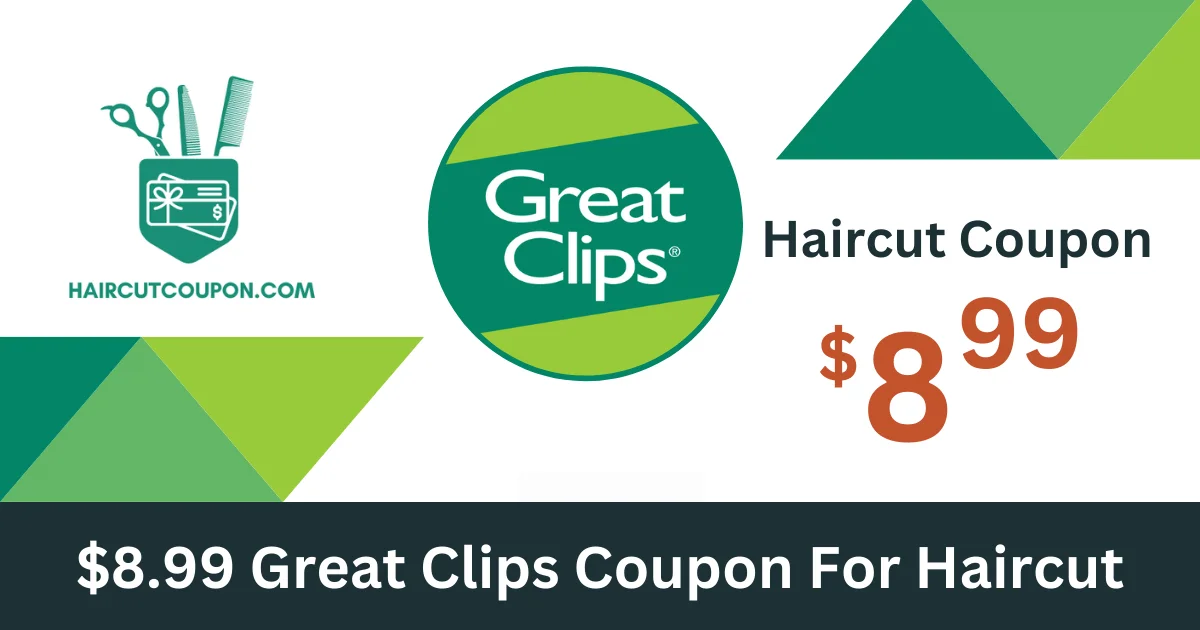 $8.99 great clips coupon
