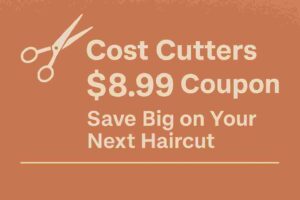 Cost Cutters $8.99 Coupon